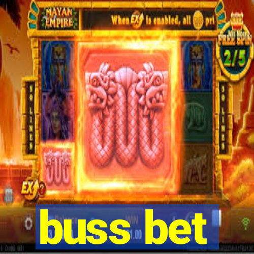 buss bet